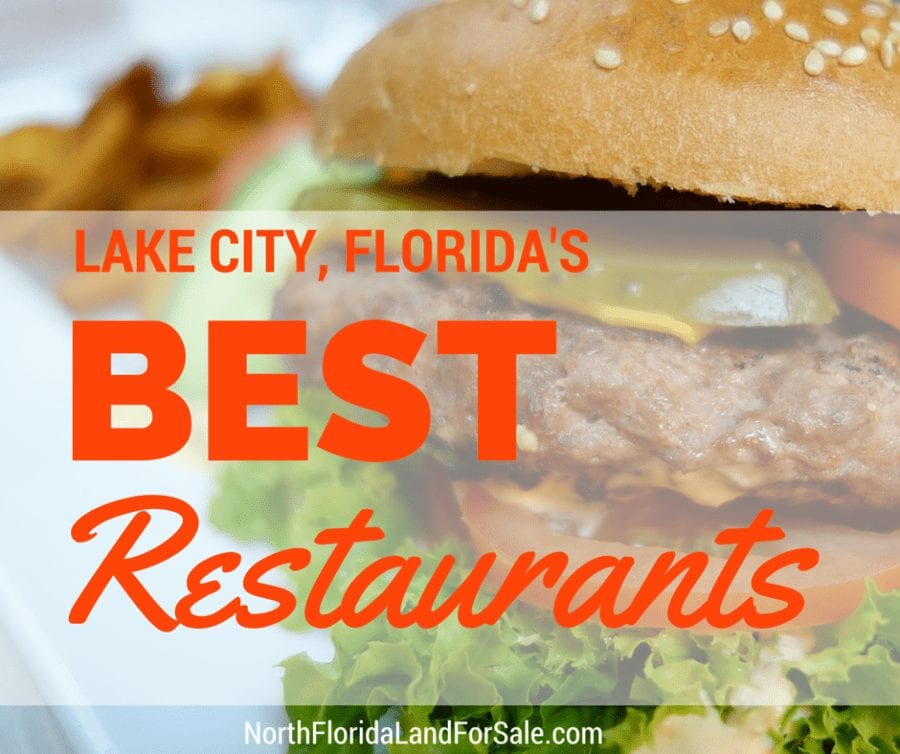 Best Restaurants in Lake City, FL Florida Land Network Leonard Dicks