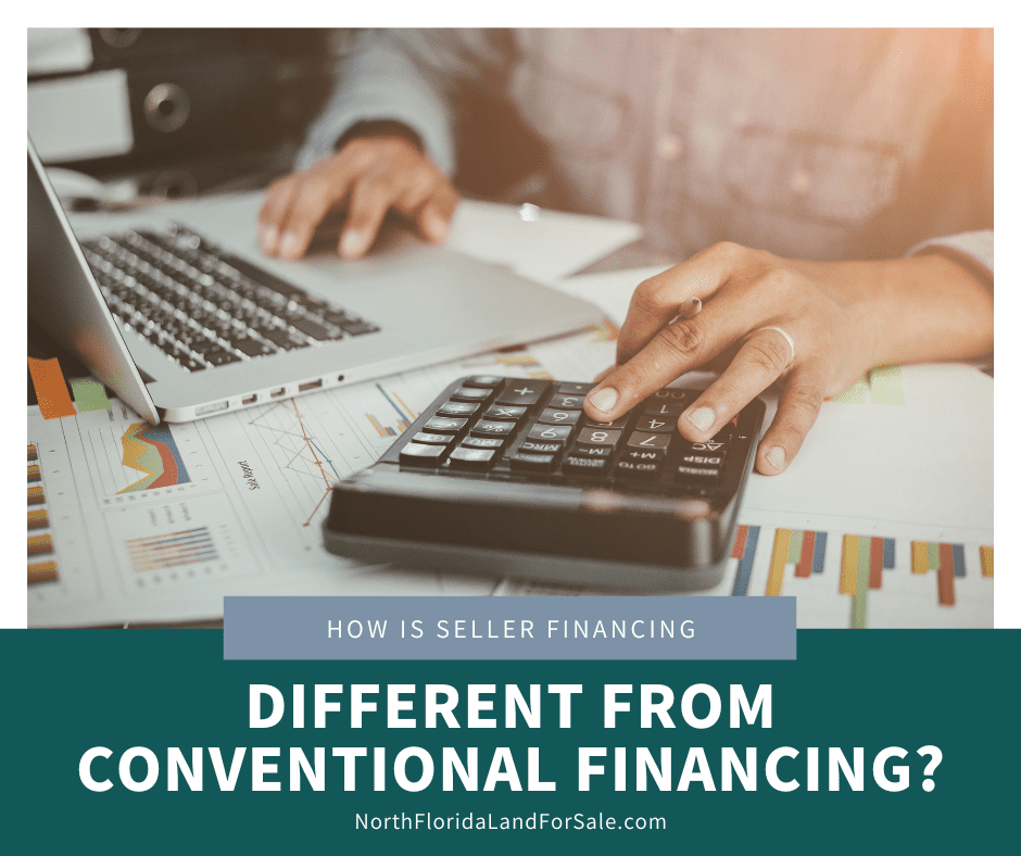 How is Seller Financing Different From Conventional Financing