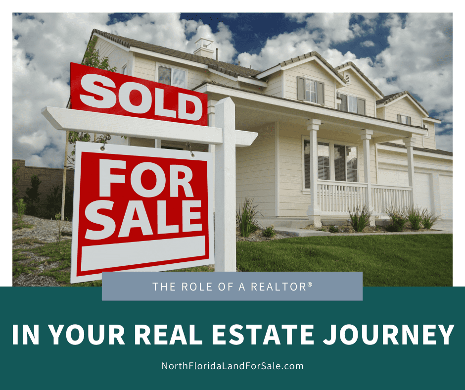 The Role of a Realtor® in Your North Florida Real Estate Journey