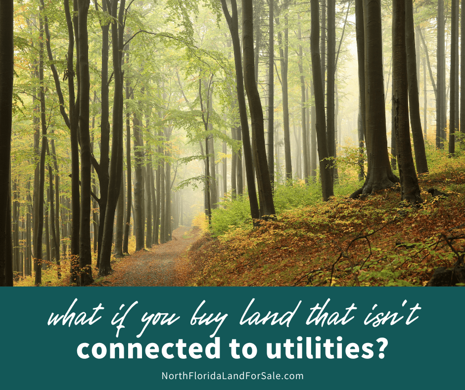 What if You Buy Land That's Not Connected to Utilities?
