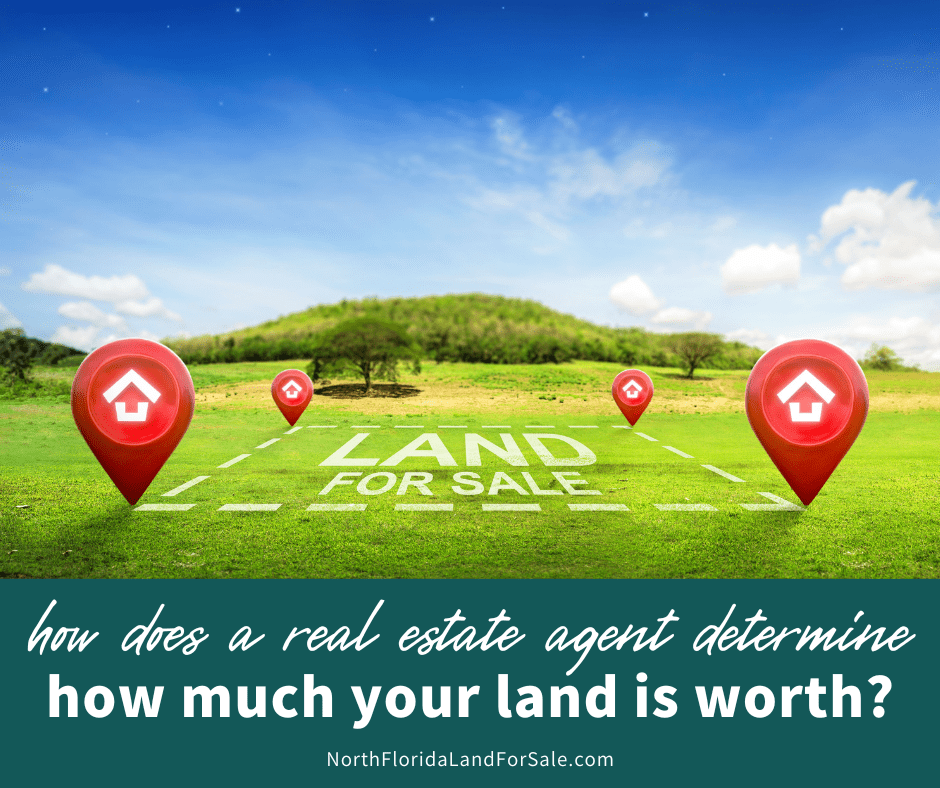How Does a Real Estate Agent Determine How Much Land is Worth?