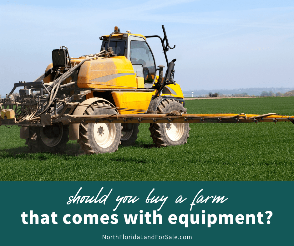 Should You Buy a Farm That Comes With Equipment?