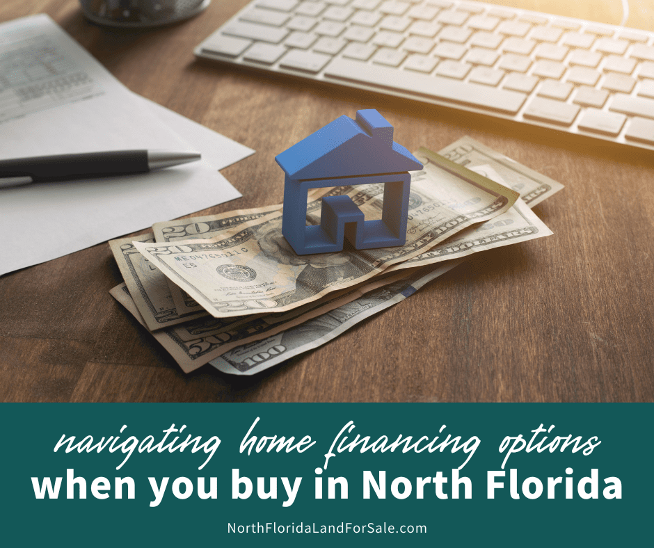 Navigating Home Financing Options in North Florida