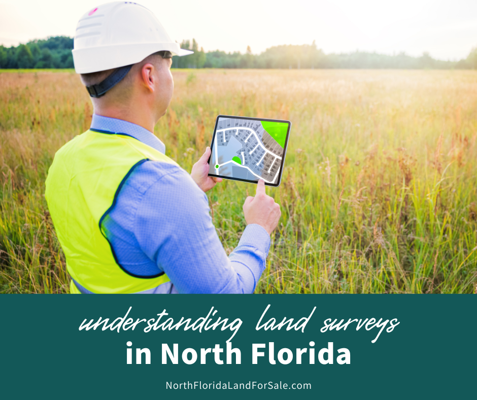 A Guide to Understanding Land Surveys in Northern Florida